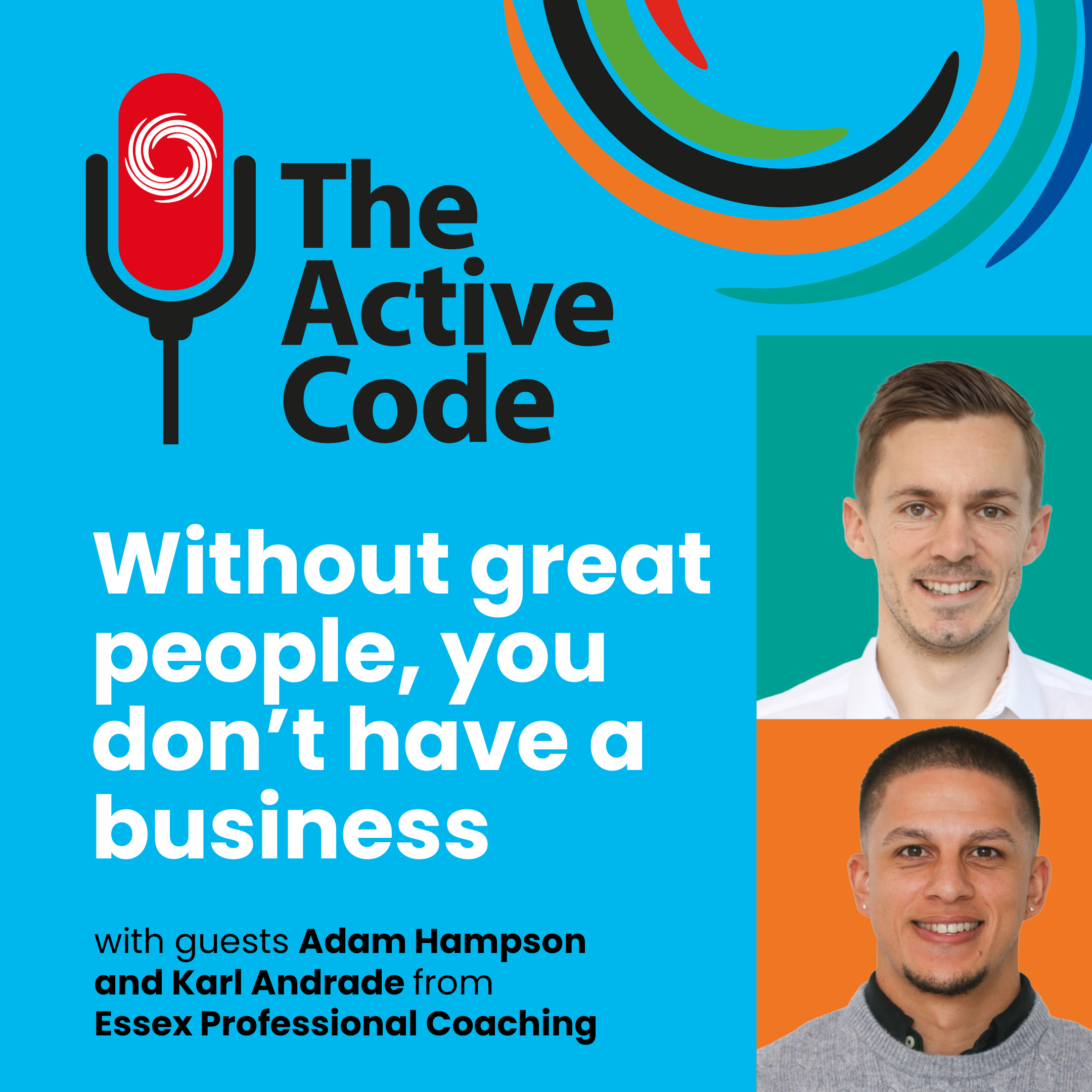 The Active Code – Without great people, you don’t have a business