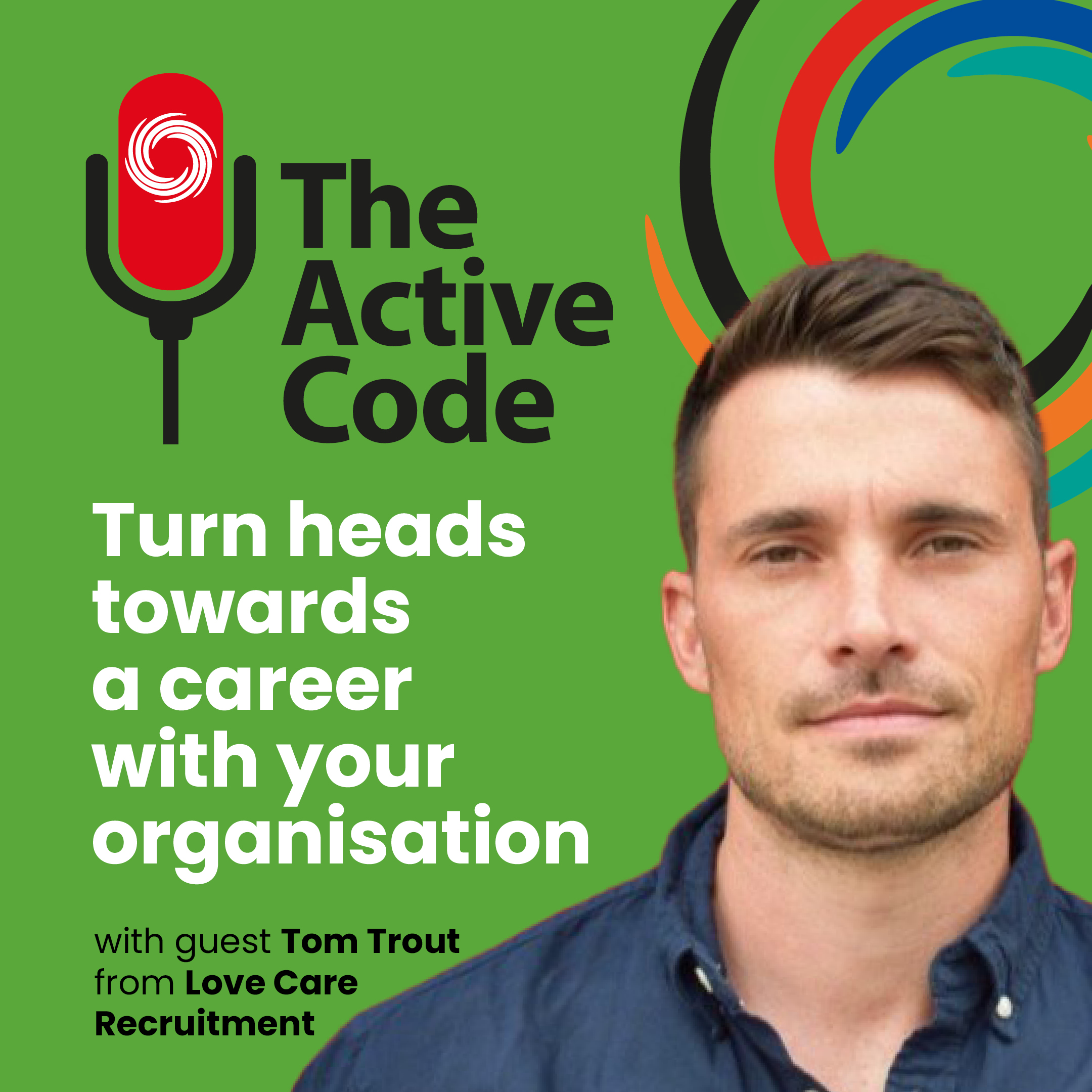 The Active Code – Turn heads towards a career with your organisation