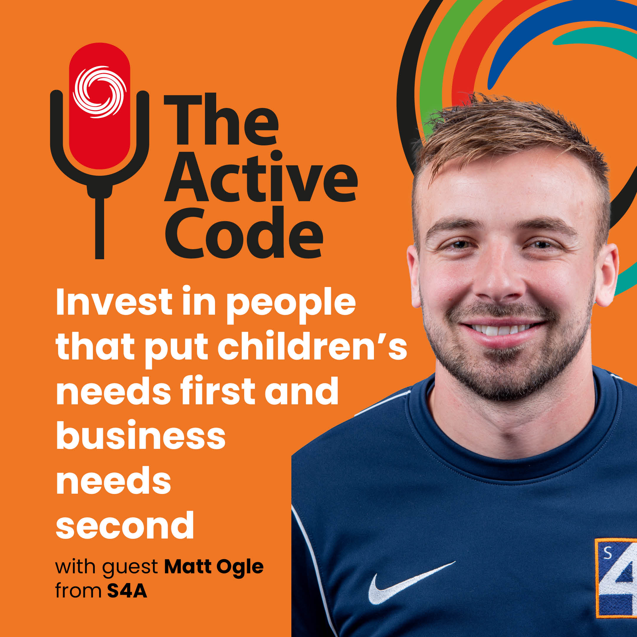 The Active Code – Invest in people that put children’s needs first and business needs second