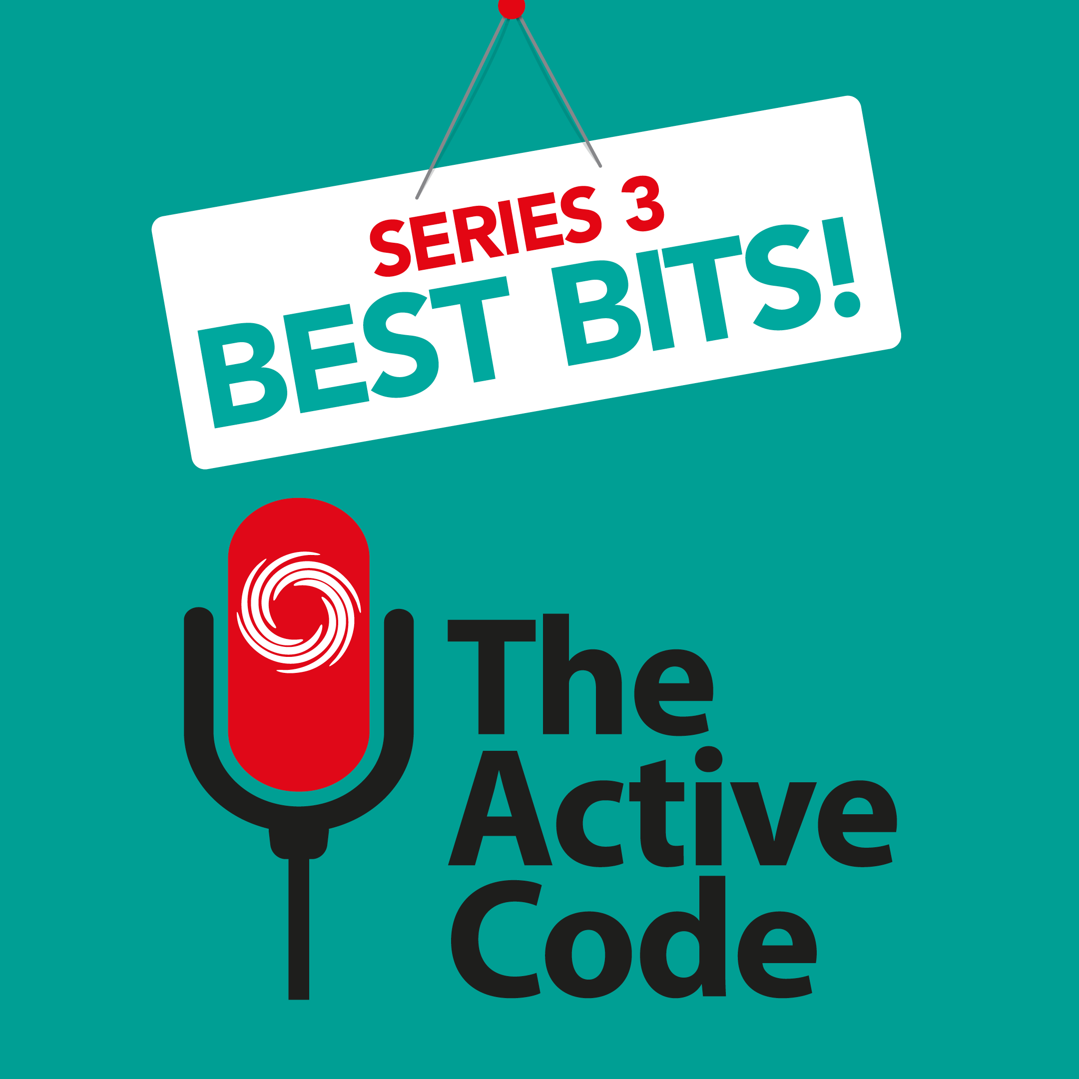 The Active Code SERIES 3 #8 – The Best Bits!