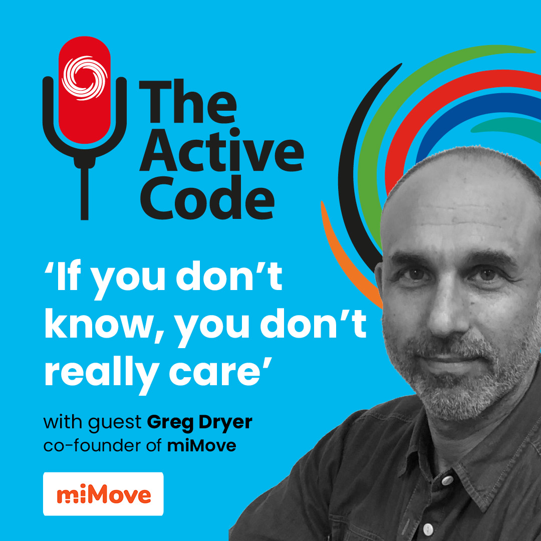The Active Code #5 – If you don’t know, you don’t really care.